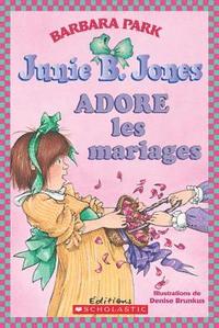 bokomslag Junie B. Jones Adore Les Mariages
