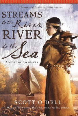 bokomslag Streams to the River, River to the Sea: A Novel of Sacagawea