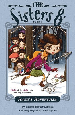 Lauren Baratz-Logsted - Sisters Eight Book 1: Annie's Adventures, Häftad