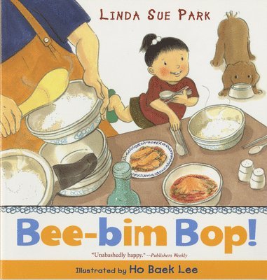 Linda Sue Park - Bee-bim Bop!, Häftad
