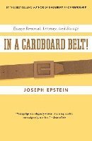 bokomslag In a Cardboard Belt!: Essays Personal, Literary, and Savage