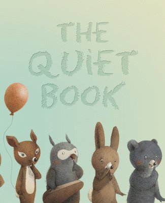 Deborah Underwood - Quiet Book, Inbunden
