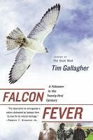 bokomslag Falcon Fever: A Falconer in the Twenty-First Century