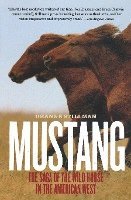 bokomslag Mustang: The Saga of the Wild Horse in the American West