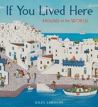 bokomslag If You Lived Here: Houses of the World