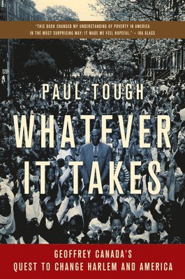 Paul Tough - Whatever It Takes, Häftad