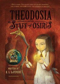 bokomslag Theodosia And The Staff Of Osiris