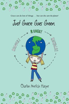 Just Grace Goes Green 1
