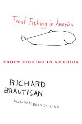 Richard Brautigan - Trout Fishing in America, Häftad