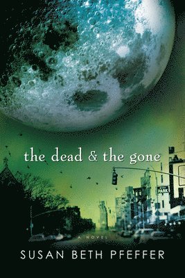 Dead And The Gone 1