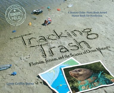 Loree Griffin Burns - Tracking Trash, Häftad