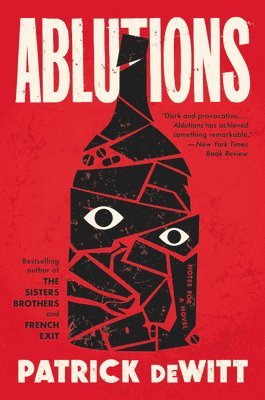 Ablutions: Notes for a Novel 1