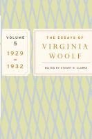 bokomslag The Essays of Virginia Woolf, Vol. 5 1929-1932: The Virginia Woolf Library Authorized Edition