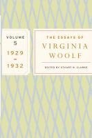 bokomslag The Essays of Virginia Woolf, Vol. 5 1929-1932: The Virginia Woolf Library Authorized Edition