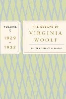 Virginia Woolf, Stuart Clarke, Stuart N. Clarke - The Essays of Virginia Woolf, Vol. 5 1929-1932: The Virginia Woolf Library Authorized Edition, Häftad