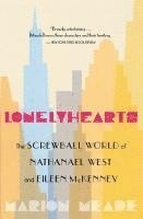 bokomslag Lonelyhearts: The Screwball World of Nathanael West and Eileen McKenney