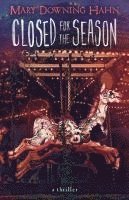 Mary Downing Hahn - Closed for the Season, Häftad