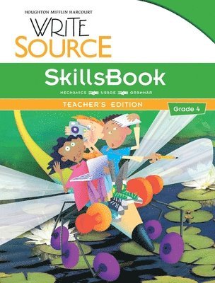 Houghton Mifflin Harcourt - Write Source SkillsBook Teacher's Edition Grade 4, Häftad