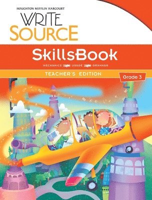 Write Source SkillsBook Teacher's Edition Grade 3 1