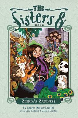 Sisters Eight Book 8: Zinnia's Zaniness