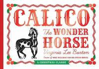 bokomslag Calico the Wonder Horse (Christmas Gift Edition)