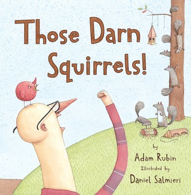 Those Darn Squirrels! 1