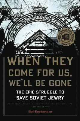Gal Beckerman - When They Come for Us, We'll be Gone, Häftad