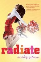 Marley Gibson - Radiate, Häftad