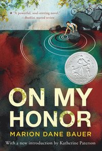 bokomslag On My Honor: A Newbery Honor Award Winner