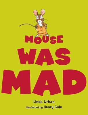 Linda Urban - Mouse Was Mad, Häftad