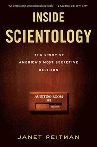 bokomslag Inside Scientology: The Story of America's Most Secretive Religion