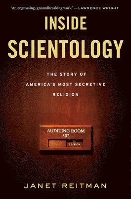 bokomslag Inside Scientology: The Story of America's Most Secretive Religion