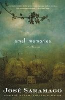 José Saramago, Margaret Jull Costa - Small Memories, Häftad