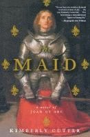 bokomslag Maid: A Novel of Joan of Arc