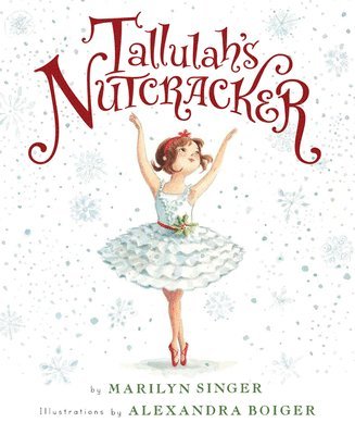 bokomslag Tallulah's Nutcracker: A Christmas Holiday Book for Kids