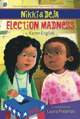bokomslag Nikki and Deja: Election Madness: Nikki and Deja, Book Four