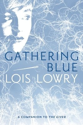Lois Lowry - Gathering Blue, Häftad