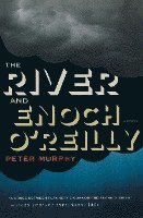 bokomslag River and Enoch O'Reilly