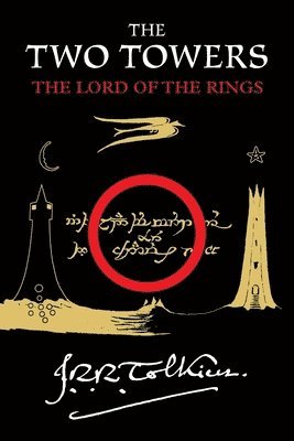 J. R. R. Tolkien - The Two Towers: Being the Second Part of the Lord of the Rings, Häftad