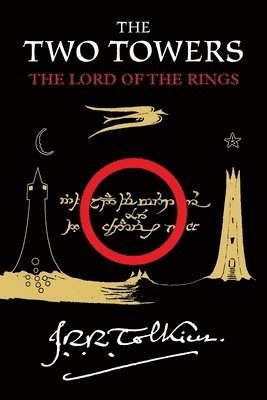 The Two Towers: Being the Second Part of the Lord of the Rings 1