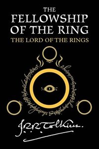 bokomslag The Fellowship of the Ring: Being the First Part of the Lord of the Rings