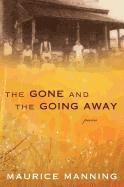Gone and the Going Away 1
