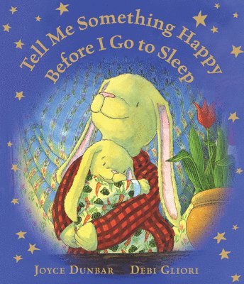 bokomslag Tell Me Something Happy Before I Go to Sleep Lap Board Book