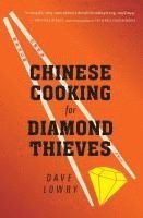 bokomslag Chinese Cooking for Diamond Thieves