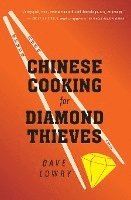 Chinese Cooking for Diamond Thieves 1