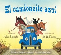 bokomslag El Camioncito Azul (Little Blue Truck, Spanish Edition)