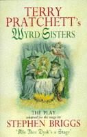 Stephen Briggs, Terry Pratchett - Wyrd Sisters - Playtext, Häftad
