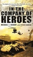 Michael J Durant - In The Company Of Heroes, Häftad
