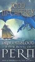 Todd McCaffrey - Dragonsblood, Häftad