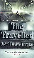 John Twelve Hawks - Traveller, Häftad